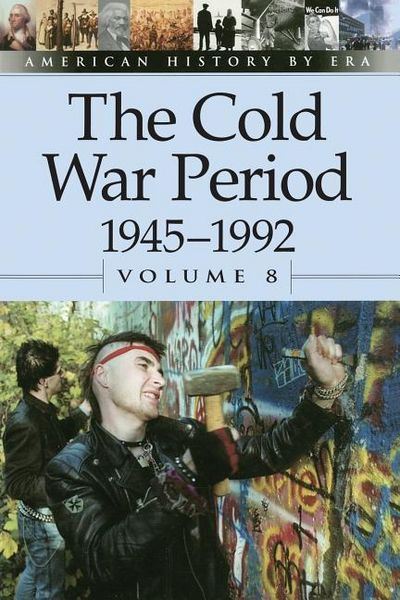 Produktbild: The Cold War Period, 1945-1992, Volume 8