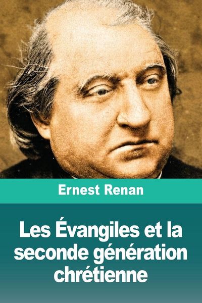 Produktbild: Les &Eacute;vangiles et la seconde g&eacute;n&eacute;ration chr&eacute;tienne