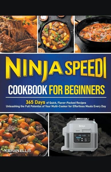 'Ninja Speedi Cookbook For Beginners' Von 'Kieran Ellis' - 'Taschenbuch