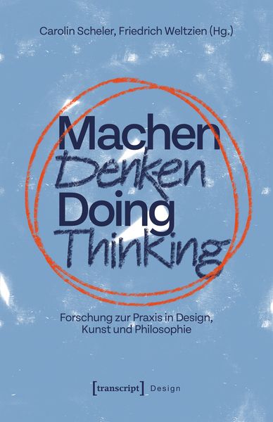 Produktbild: Machen Denken &ndash; Doing Thinking