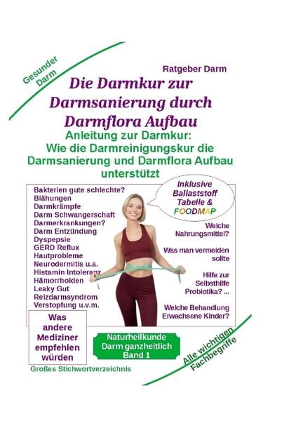 Darmsanierung durch Darmflora Aufbau: Tipps und Anleitung zur Darmkur der Alternativmedizin bei schwerer Krankheit, Taschenbuch von Holger Kiefer,