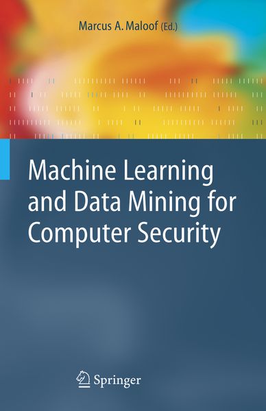 Produktbild: Machine Learning and Data Mining for Computer Security