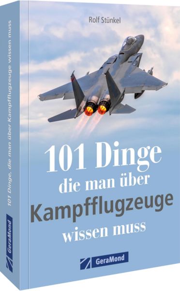 Produktbild: 101 Dinge, die man über Kampfflugzeuge wissen muss