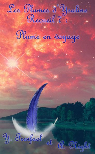 Produktbild: Les Plumes d'Ysaline recueil 7 : Plume en voyage