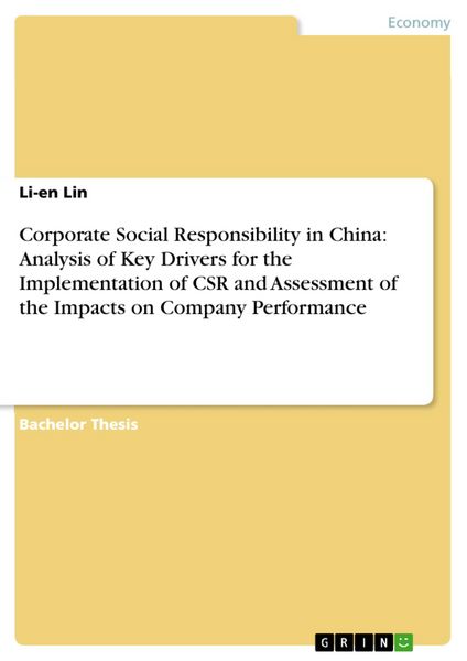 Produktbild: Corporate Social Responsibility in China: Analysis of Key Drivers for the Implementation of CSR and Assessment of the Impacts on Company Performance