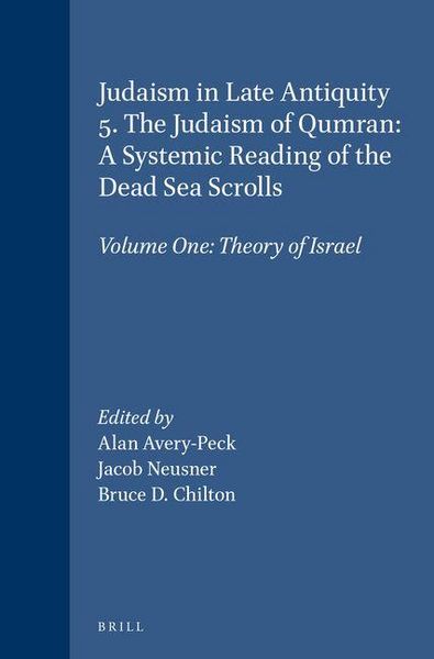 Produktbild: Judaism in Late Antiquity 5. the Judaism of Qumran: A Systemic Reading of the Dead Sea Scrolls