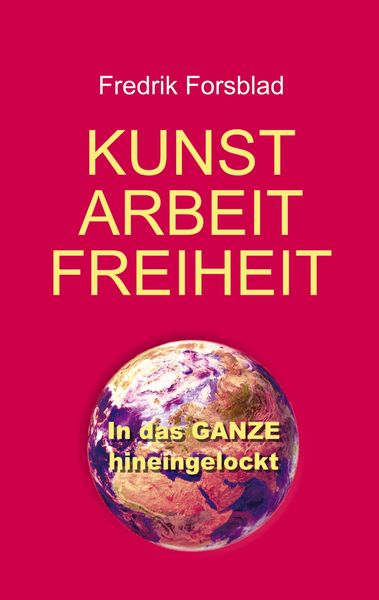 Produktbild: Kunst, Arbeit, Freiheit
