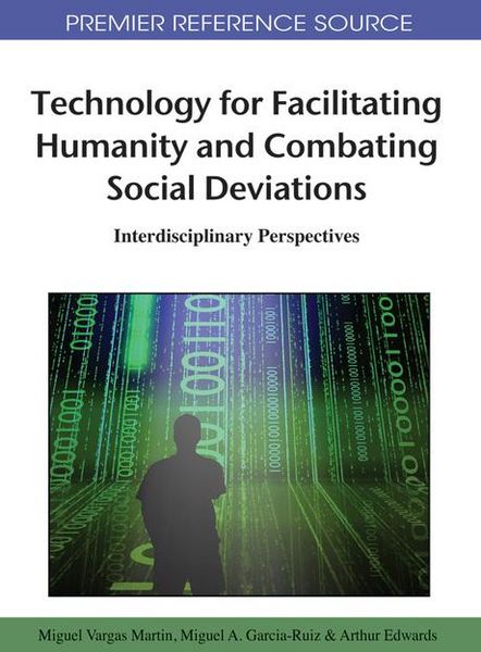 Produktbild: Technology for Facilitating Humanity and Combating Social Deviations: Interdisciplinary Perspectives