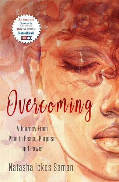 Produktbild: Overcoming : A Journey From Pain to Peace, Purpose and Power