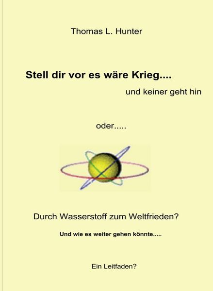 Produktbild: Wasserstoff zum Weltfrieden
