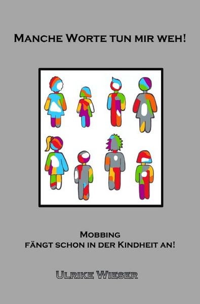Produktbild: Manche Worte tun mir weh!