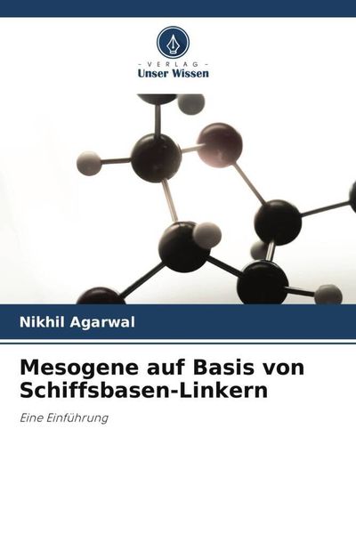 Produktbild: Mesogene auf Basis von Schiffsbasen-Linkern