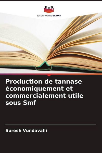 Produktbild: Production de tannase &eacute;conomiquement et commercialement utile sous Smf