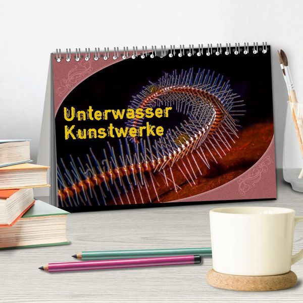 Produktbild: Unterwasser Kunstwerke (Tischkalender 2026 DIN A5 quer), CALVENDO Monatskalender