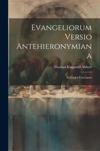 Produktbild: Evangeliorum Versio Antehieronymiana