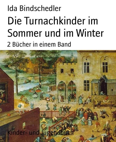 Produktbild: Die Turnachkinder im Sommer und im Winter
