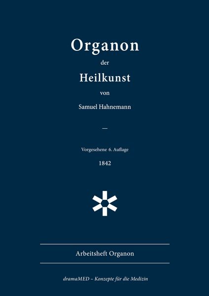 Produktbild: Organon der Heilkunst. 6. Aufl., 1842