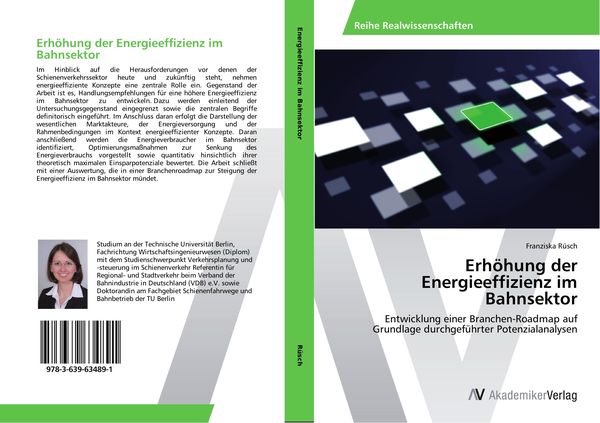 Erhöhung der Energieeffizienz im Bahnsektor, Taschenbuch von Franziska Rüsch, AV Akademikerverlag, 9783639634891