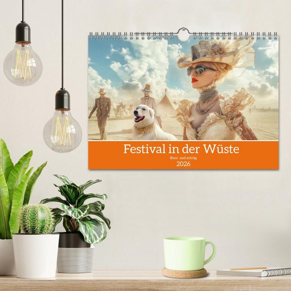 Produktbild: Festival in der W&uuml;ste - Bunt und schr&auml;g (Wandkalender 2026 DIN A4 quer), CALVENDO Monatskalender