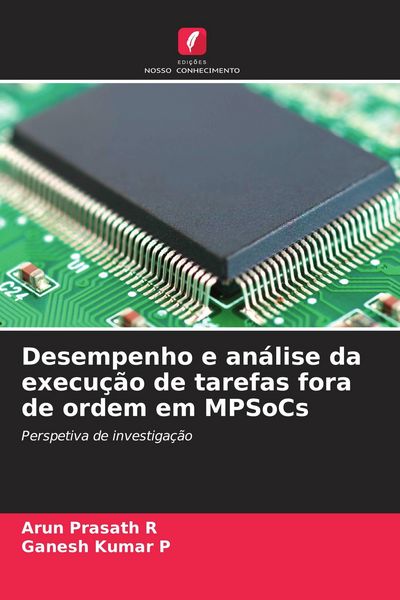 Produktbild: Desempenho e an&aacute;lise da execu&ccedil;&atilde;o de tarefas fora de ordem em MPSoCs