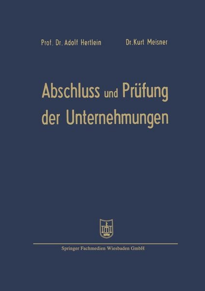 Produktbild: Abschlu&szlig; und Pr&uuml;fung der Unternehmungen