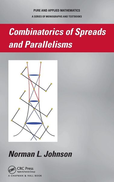 Produktbild: Combinatorics of Spreads and Parallelisms