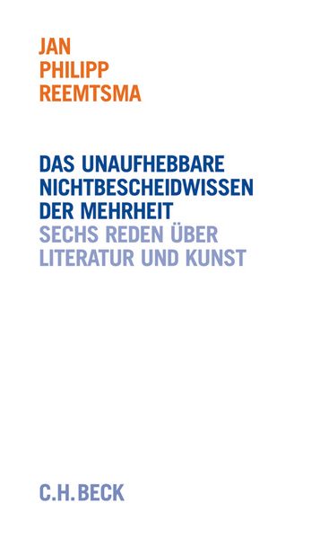 Produktbild: Das unaufhebbare Nichtbescheidwissen der Mehrheit