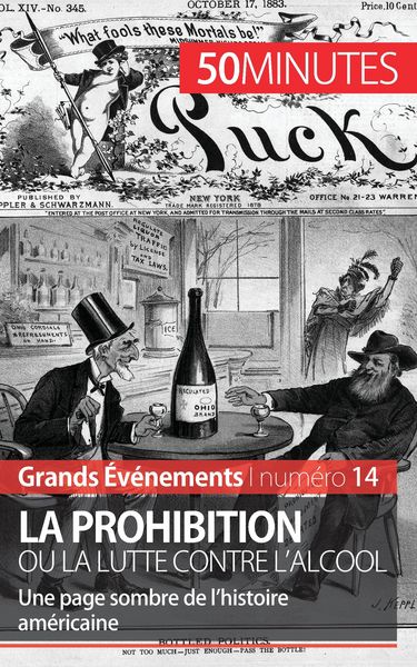 Produktbild: La Prohibition ou la lutte contre l'alcool