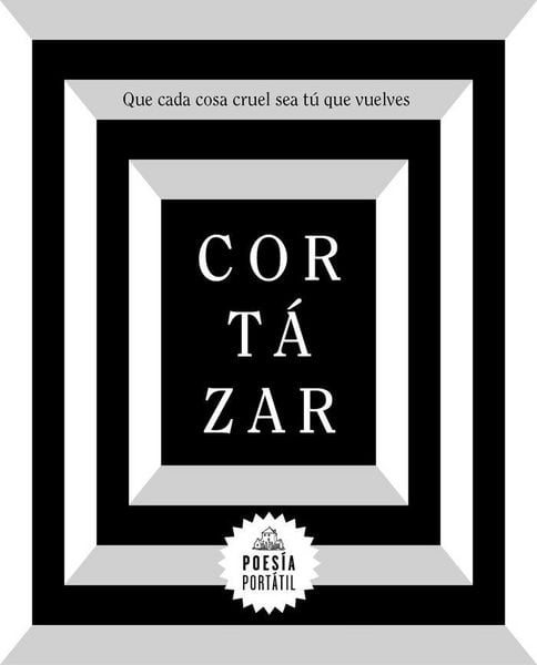 Produktbild: Cort&agrave;zar. Que Cada Cosa Cruel Sea T&atilde;&deg; Que Vuelves / May You Return to My Life with Every Misfortune