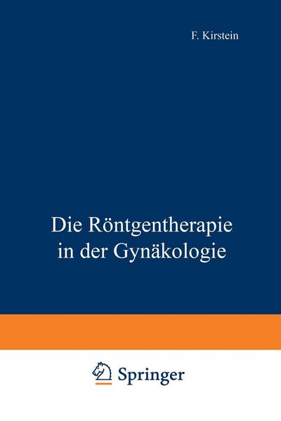 Produktbild: Die R&ouml;ntgentherapie in der Gyn&auml;kologie