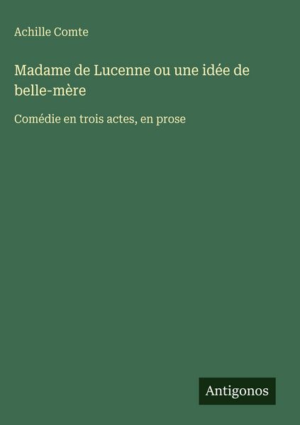 Produktbild: Madame de Lucenne ou une id&eacute;e de belle-m&egrave;re