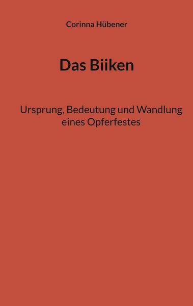 Das Biiken, Taschenbuch von Corinna Hübener, BoD – Books on Demand, 9783757851736