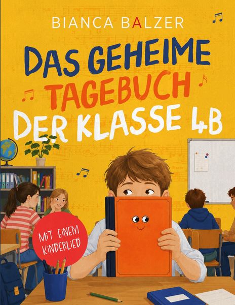 Produktbild: Das geheime Tagebuch der Klasse 4 B