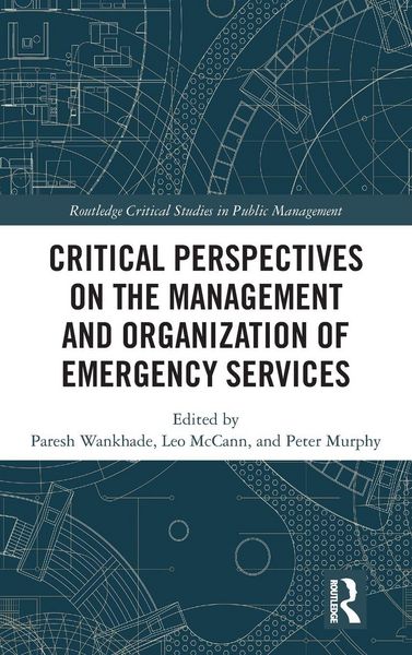 Produktbild: Critical Perspectives on the Management and Organization of Emergency Services