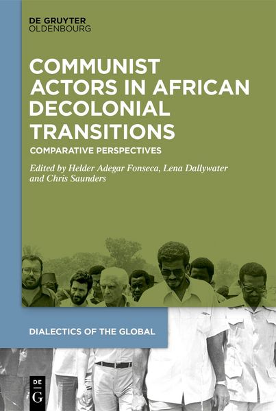 Produktbild: Communist Actors in African Decolonial Transitions