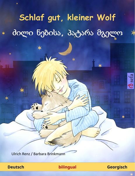 Schlaf gut, kleiner Wolf - ძილი ნებისა, პატარა მგელო (Deutsch - Georgisch), Taschenbuch von Ulrich Renz, Sefa Verlag, 9783739933641