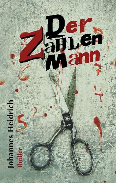 Der Zahlenmann, Taschenbuch von Johannes Heidrich, BoD – Books on Demand, 9783744823258