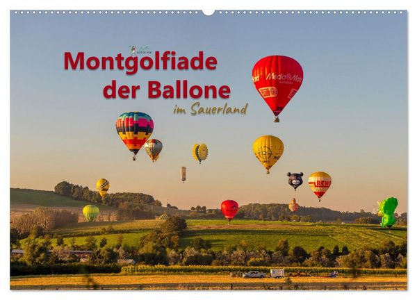 Montgolfiade der Ballone im Sauerland (Wandkalender 2026 DIN A2 quer), CALVENDO Monatskalender
