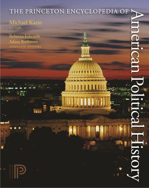 Produktbild: Princeton Encyclopedia of American Political History. (Two volume set)