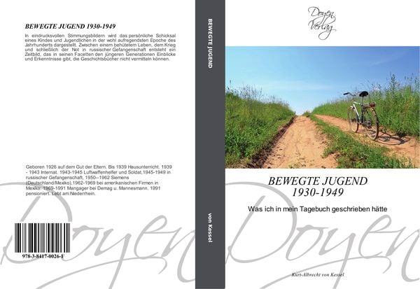Bewegte Jugend 1930-1949, Taschenbuch von Kurt-Albrecht Kessel, Doyen Verlag, 9783841700261