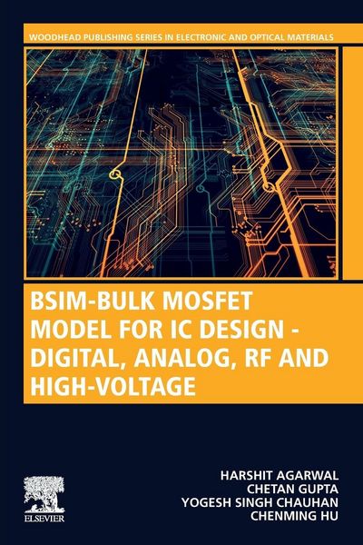 Produktbild: BSIM-Bulk MOSFET Model for IC Design - Digital, Analog, RF and High-Voltage
