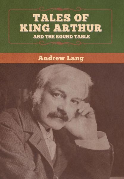 Produktbild: Tales of King Arthur and the Round Table