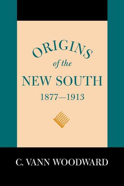 Produktbild: Origins of the New South, 1877-1913