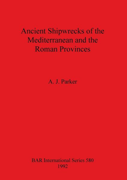Produktbild: Ancient Shipwrecks of the Mediterranean and the Roman Provinces