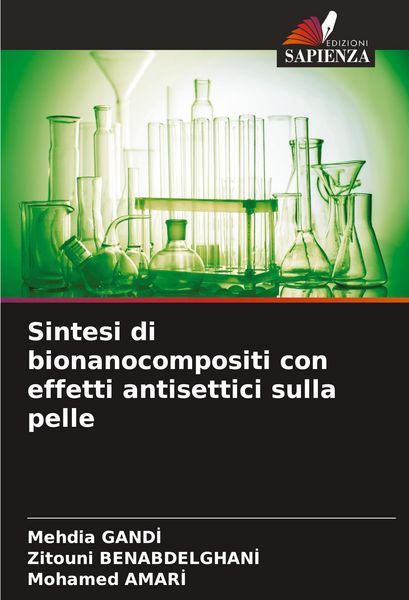 Produktbild: Sintesi di bionanocompositi con effetti antisettici sulla pelle