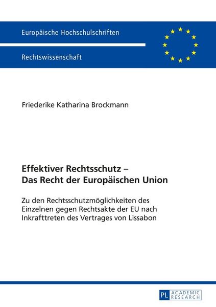 Produktbild: Effektiver Rechtsschutz &ndash; Das Recht der Europ&auml;ischen Union
