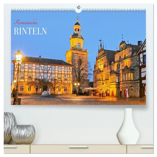 Produktbild: Romantisches RINTELN (hochwertiger Premium Wandkalender 2026 DIN A2 quer), Kunstdruck in Hochglanz