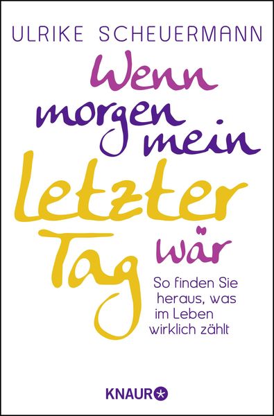 Produktbild: Wenn morgen mein letzter Tag w&auml;r