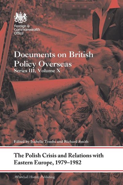 Produktbild: The Polish Crisis and Relations with Eastern Europe, 1979-1982