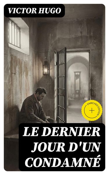 Produktbild: Le Dernier Jour d'un Condamn&eacute;